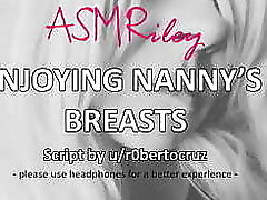 EroticAudio - Luving Nanny'_s Breasts - ASMRiley