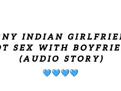 Horny Indian girlfriend hot girlfriends four with boyfriend Audio story