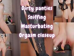 Dirty panties Sniffing Masturbating Orgasm