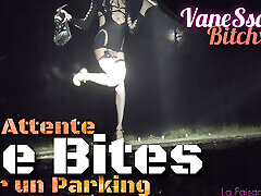 Waiting for nice cocks,????ass in the air in a parking lot at night. La Faisanderie91 VaneSsaBiTCHx PariSChienneTrvprod91 Waiting for nice cocks,????ass in the air in a parking lot at night. La Faisanderie91 VaneSsaBiTCHx PariSChienneTrvprod91