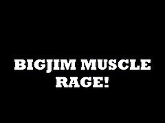 BigJim मांसपेशियों क्रोध!