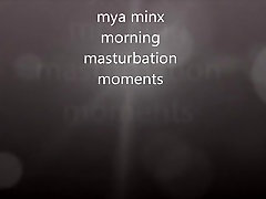 morning masturbation gay verstil with mya minx