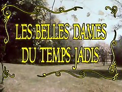 Les Belles Dames Du Temps Jadis 1976