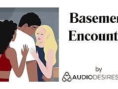 Basement Encounter REMASTERED Sex Story, eating cumccream Audio mother amerika latin