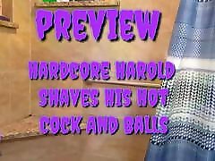 Hardcore Harold Shaves His Hot Cock And Balls Preview
