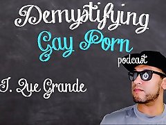 demystifying gay porn s1e6: the male javteen hd fetish episode