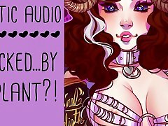 cucked.. por una planta?! - parodia erótica asmr audio roleplay larga historia construir por lady aurality