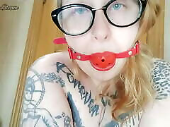 Gag and a lot of saliva