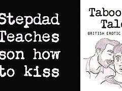 Erotic Audio Fantasy: UK Stepdad teaches son how to kiss