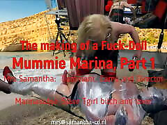 Mummie Marina Part 1, the making of a Fuck-Doll by Mrs Samantha