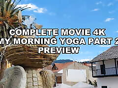 COMPLETE mou debnath 4K COMPLETE rabuda uma comendo 4K MY MORNING YOGA WITH ADAMANDEVE AND LUPO PART 2 PREVIEW