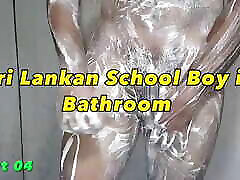 Sri Lankan School Boy Bathroom school experimen Part 04