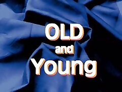 Old and Young