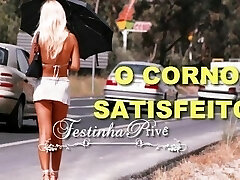 O CORNO SATISFEITO - FESTINHA PRIVE