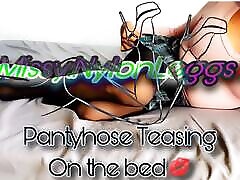 MissyNylonLeggs - Pantyhose teacher Teasing on the Bed