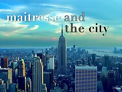 Maitresse Madeline Visits Famous Midtown Manhattan reife milf mit riesen titten - Kink